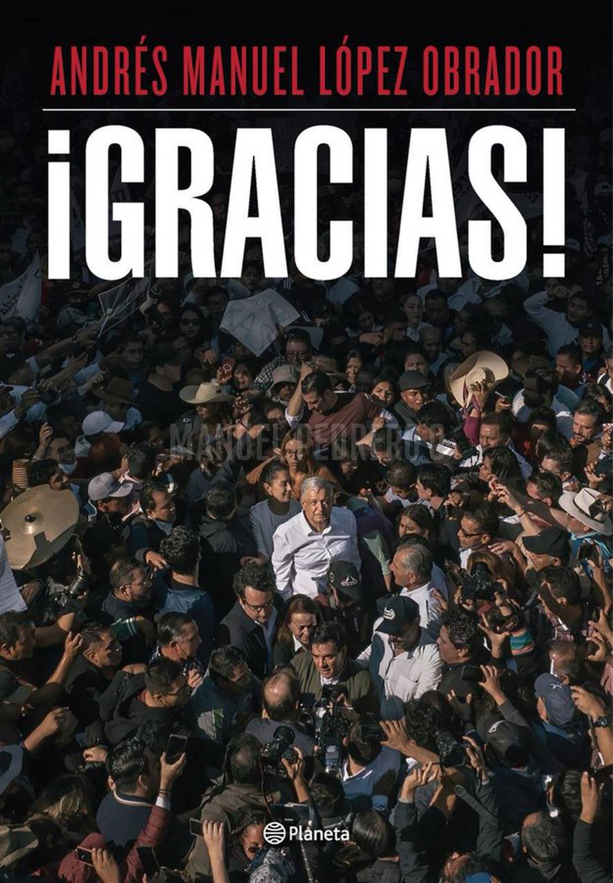 ¡GRACIAS! Nuevo libro del Presidente Andrés Manuel López Obrador.