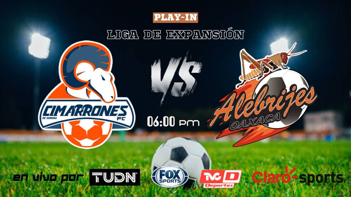 Play-In Liga de Expansión MX
Cimarrones contra Alebrijes