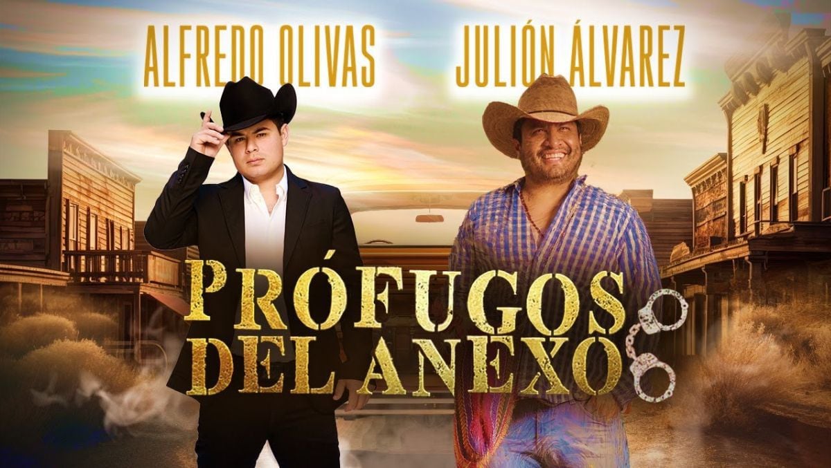 "Prófugos del Anexo", gira de Julión Álvarez y Alfredo Olivas