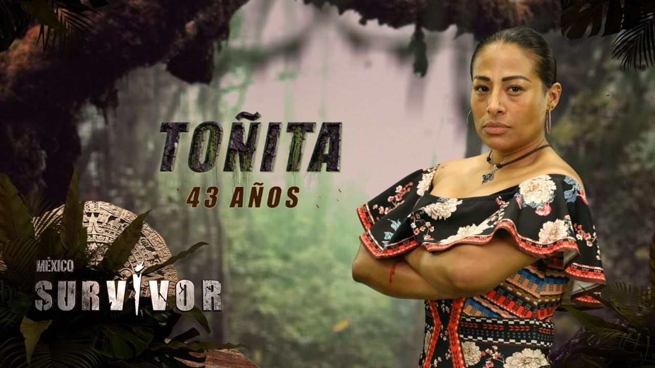 Toñita | Survivor México