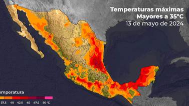 Seguirá la ola de calor en México; hay potencial de lluvias en estos estados