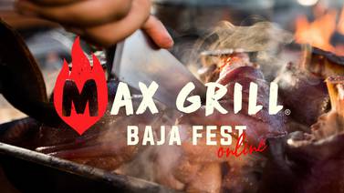 Disfruta la transmisión del Max Grill Baja Fest 2020