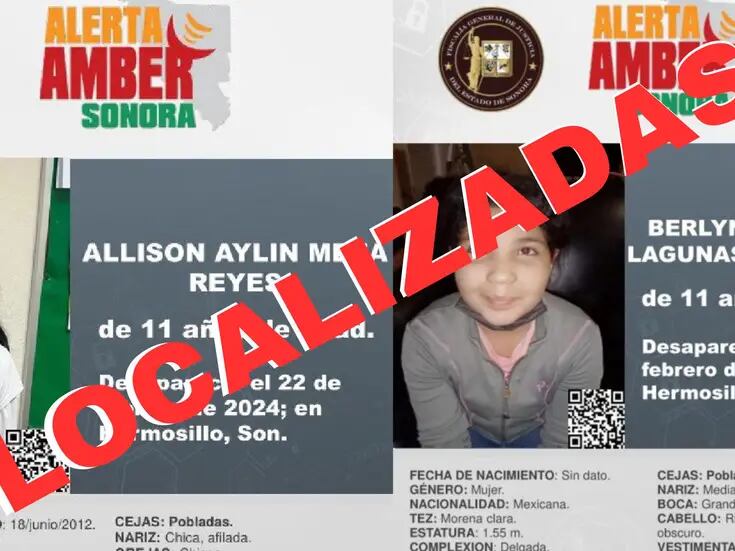 Cancelan alerta Amber: Encuentran a niñas desaparecidas (Allison Aylin Meza Reyes y Berlyn Eskarlet Lagunas Domínguez)