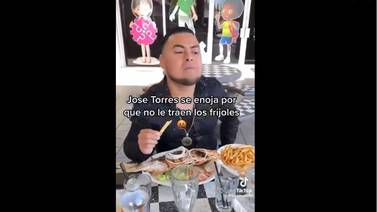 VIDEO: José Torres se molesta porque no le traen frijoles