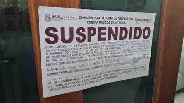 Coepris ha suspendido 7 unidades médicas en Ensenada