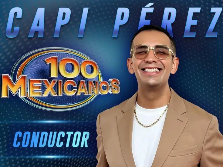 ¡El Capi Pérez será el conductor del nuevo programa de TV Azteca titulado ‘100 mexicanos’!
