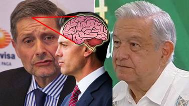 ¿Quién es el "cerebro" de Peña Nieto que AMLO afirma volvió contra él y "su transformación"?