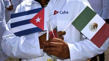México extenderá convenio con Cuba para recibir médicos por un año más