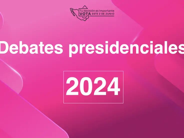 ¿Para qué sirven los debates presidenciales en México?