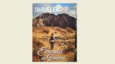 National Geographic promueve a Sonora en su revista