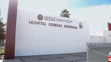 Permanecerán servicios de urgencias en el Hospital General de Ensenada este lunes 20 de marzo