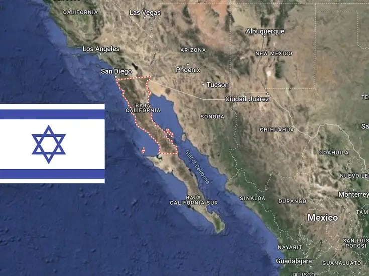¿Querían establecer Israel en Baja California?