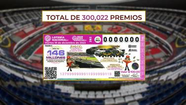 Sorteo Lotería Nacional: Palco en el Azteca, autos y motos, ¿cómo ganar estos y más premios por SOLO 100 PESOS?