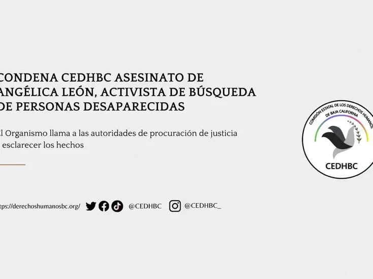 Condena CEDHBC asesinato de Angélica León, activista de búsqueda de personas desaparecidas