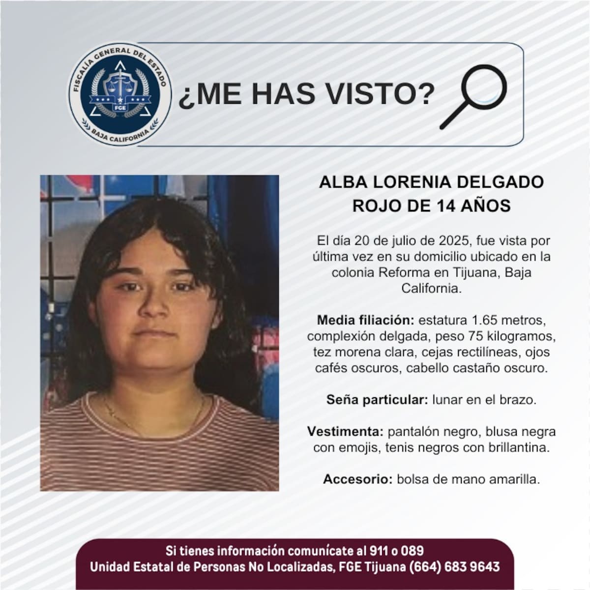 Fue vista por última vez el 20 de julio de 2025.