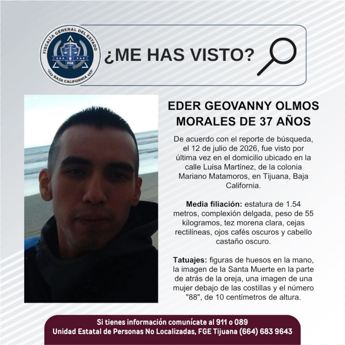 Fue visto por última vez el 12 de julio de 2026.