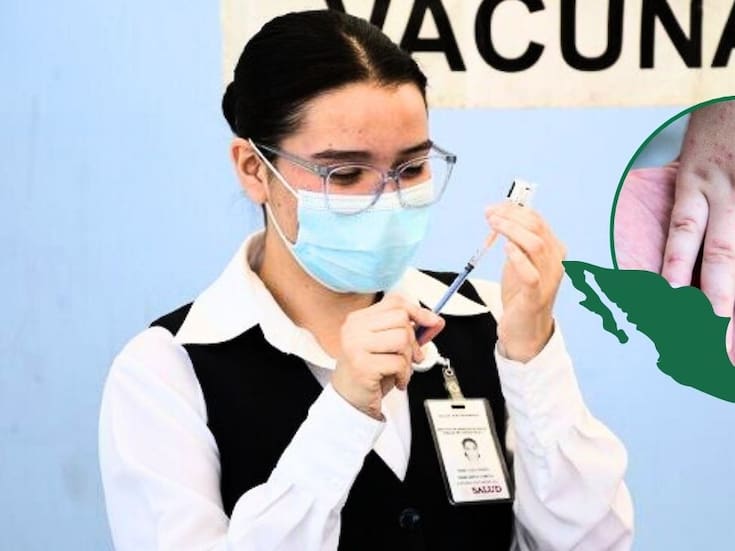 Secretaría de Salud refuerza la vacunación contra el sarampión en México con la aplicación de más de 8 millones de dosis para contener el brote