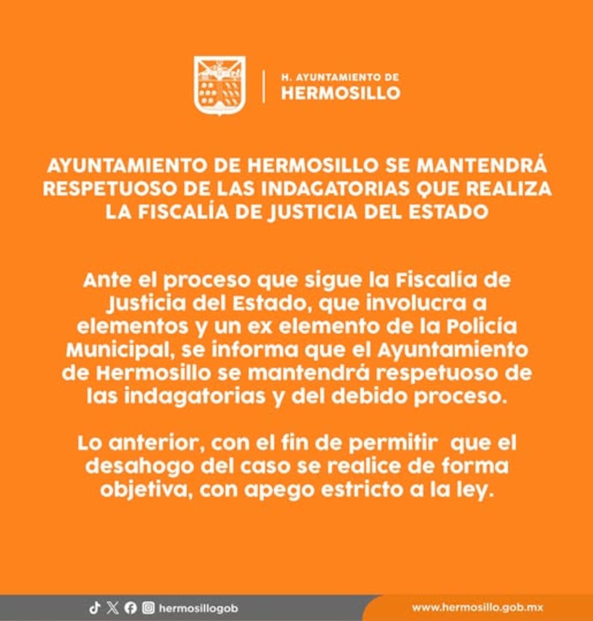 El Ayuntamiento de Hermosillo emitió un comunicado sobre la detención del ex director de la Policía Municipal.
