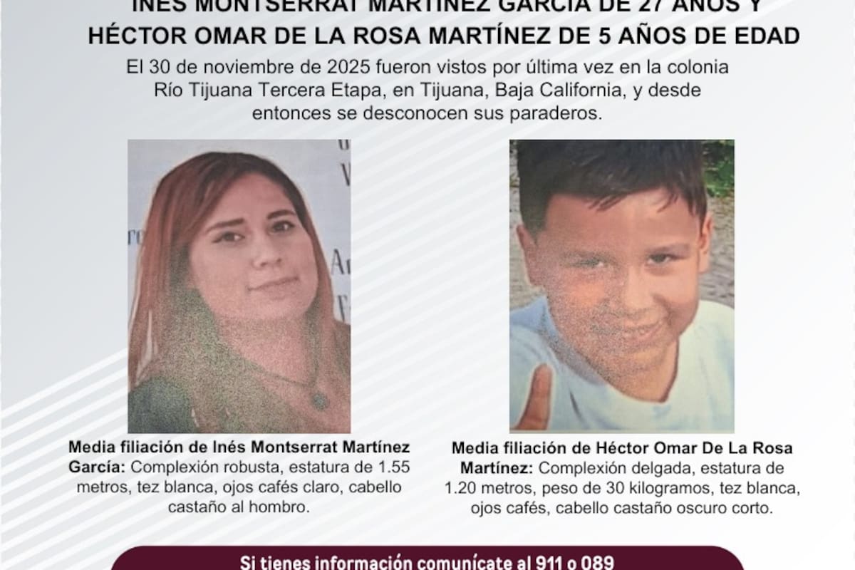 Se busca a Inés Montserrat Martínez García, de 27 años, y Héctor Omar De La Rosa Martínez, de 5 años de edad
