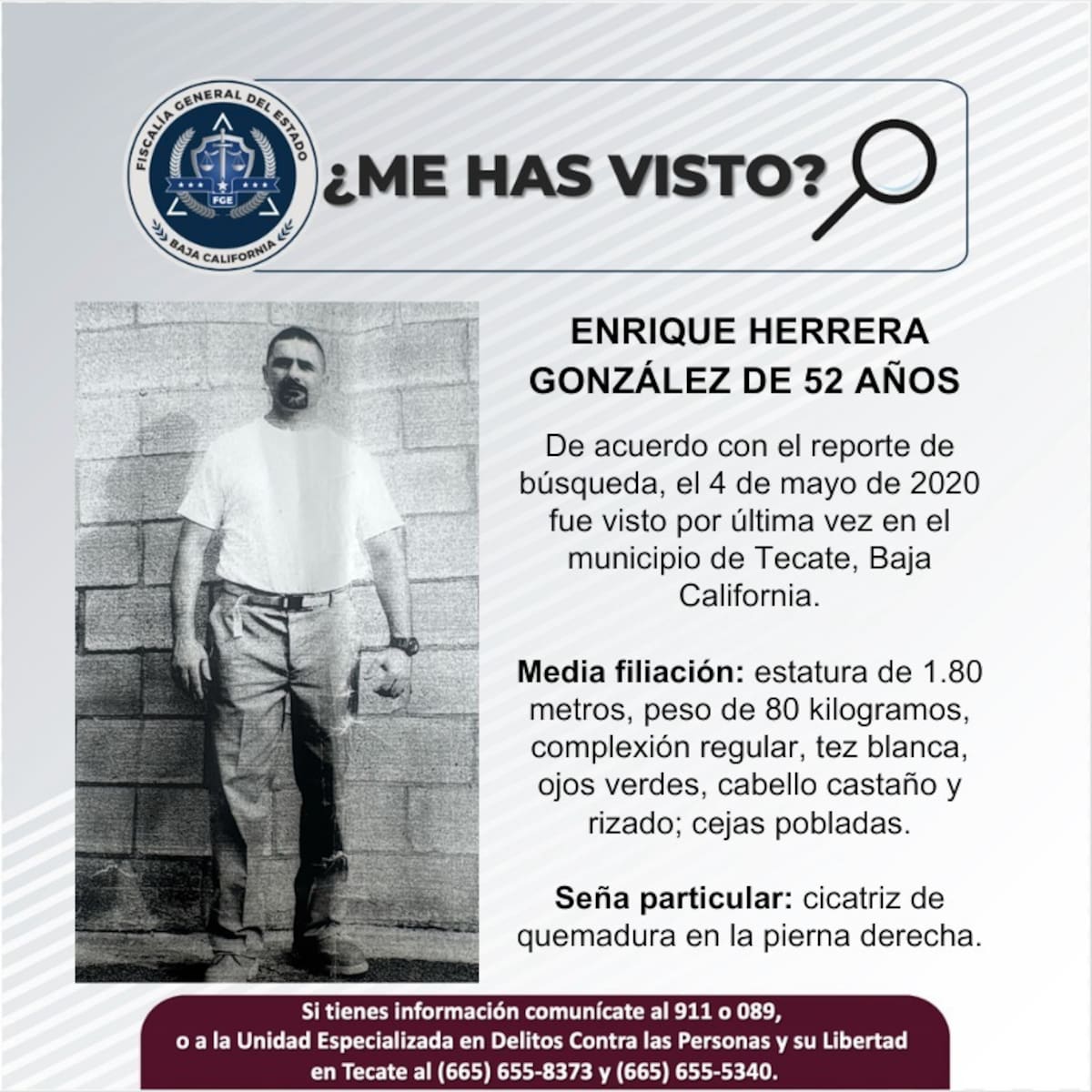 Fue visto por última vez el 4 de mayo de 2020