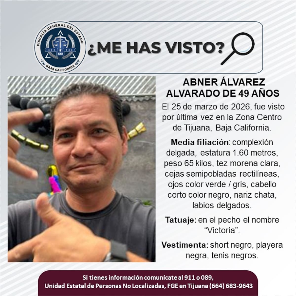 Fue visto por última vez el 25 de marzo de 2026.