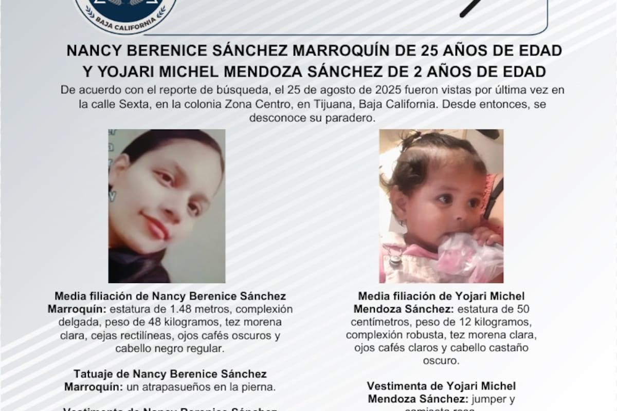 Se buscan Nancy Berenice Sánchez Marroquín de 25 años de edad, y Yojari Michel Mendoza Sánchez de 2 años de edad