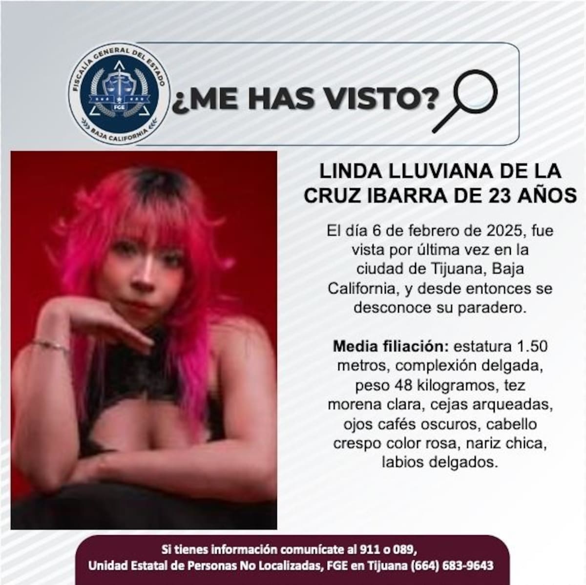 Linda Lluviana de la Cruz Ibarra fue vista por última vez el 6 de febrero de 2025.