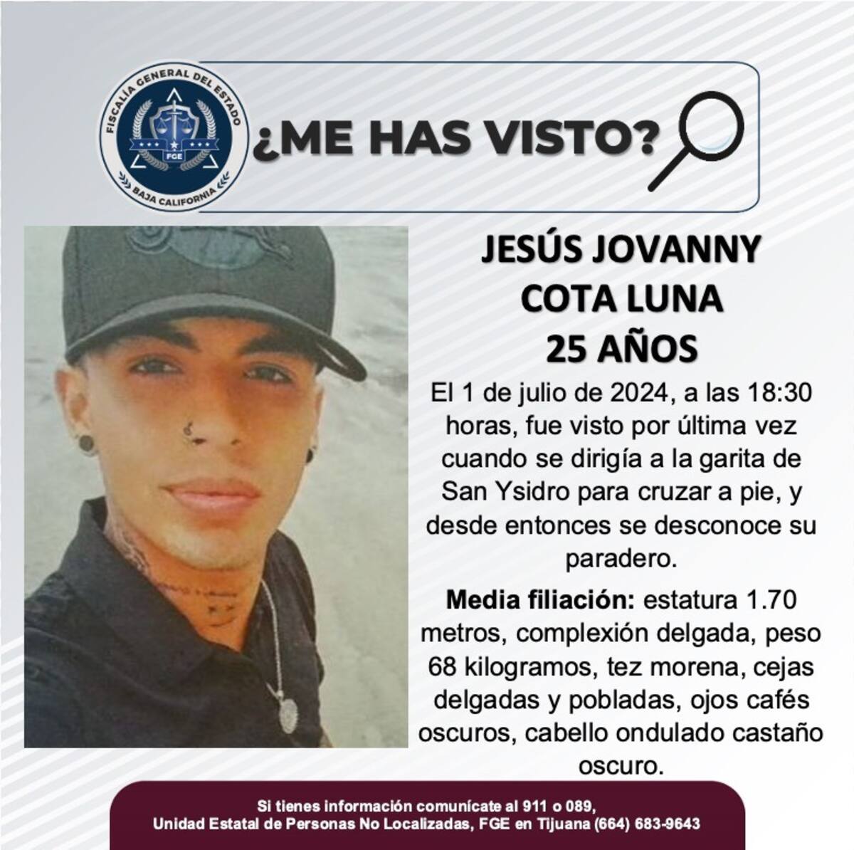 Jesús Jovanny Cota Luna fue visto por última vez el 1 de julio de 2024.