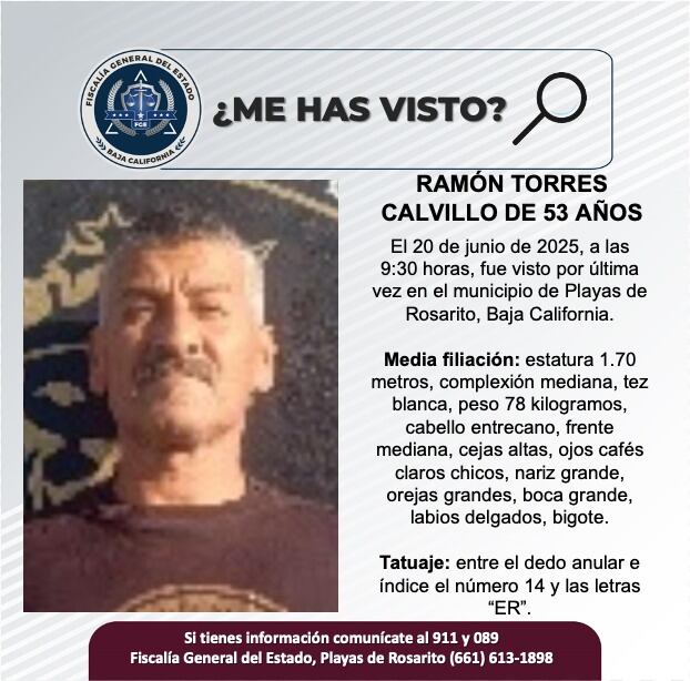 Ramón Torres Calvillo fue visto por última vez el 25 de junio de 2025.