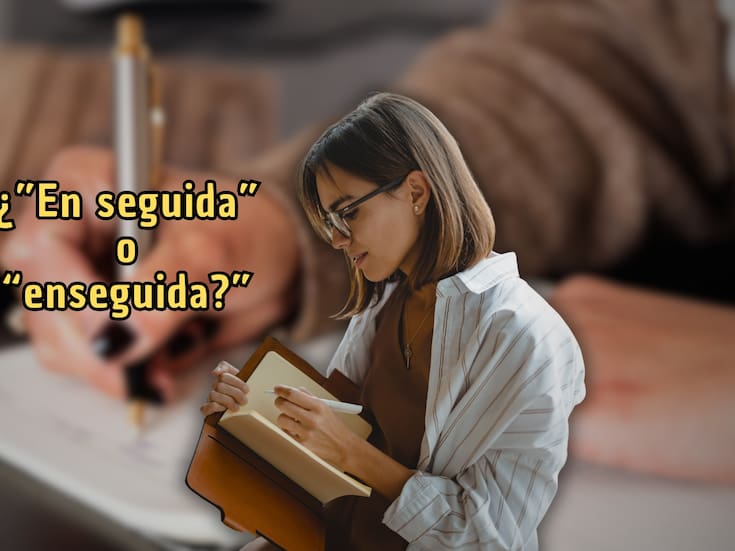 ¿Se dice “en seguida” o “enseguida”? La RAE aclaró cuál es la forma correcta y definitiva de usar estas palabras