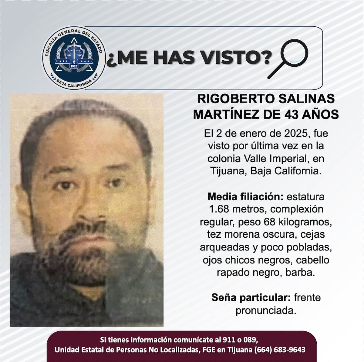 Rigoberto Salinas Martínez fue visto por última vez el 2 de enero de 2025.