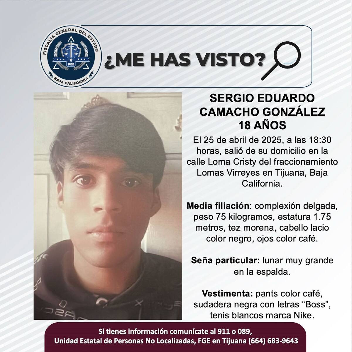 Sergio Eduardo Camacho González fue visto por última vez el 25 de abril de 2025.