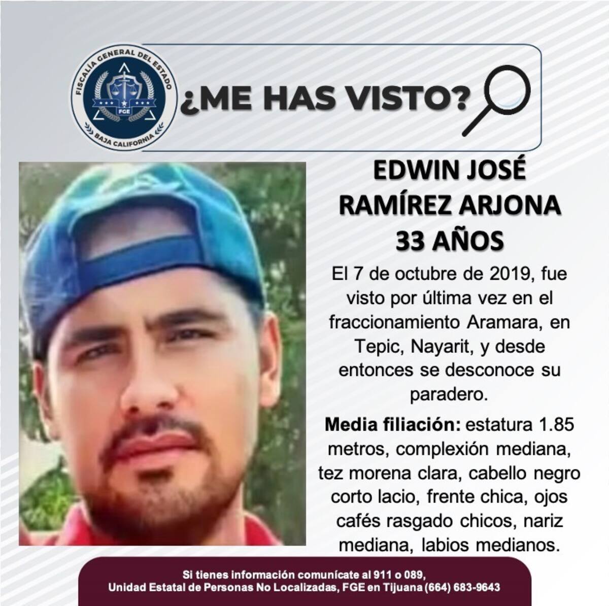 Edwin José Ramírez Arjona fue visto por última vez el 7 de octubre de 2019.
