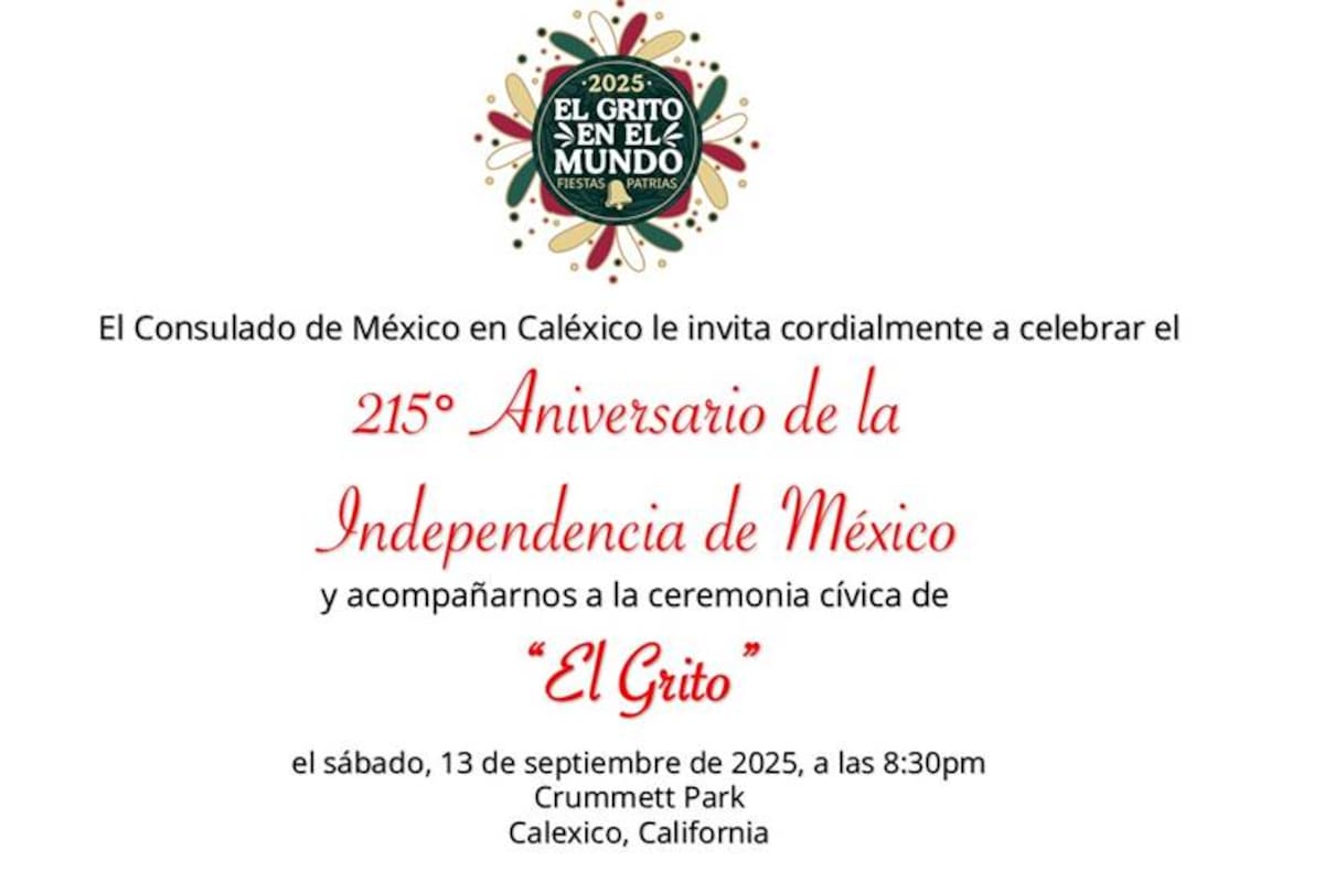 México trasciende fronteras, celebrarán Día de la Independencia en Calexico