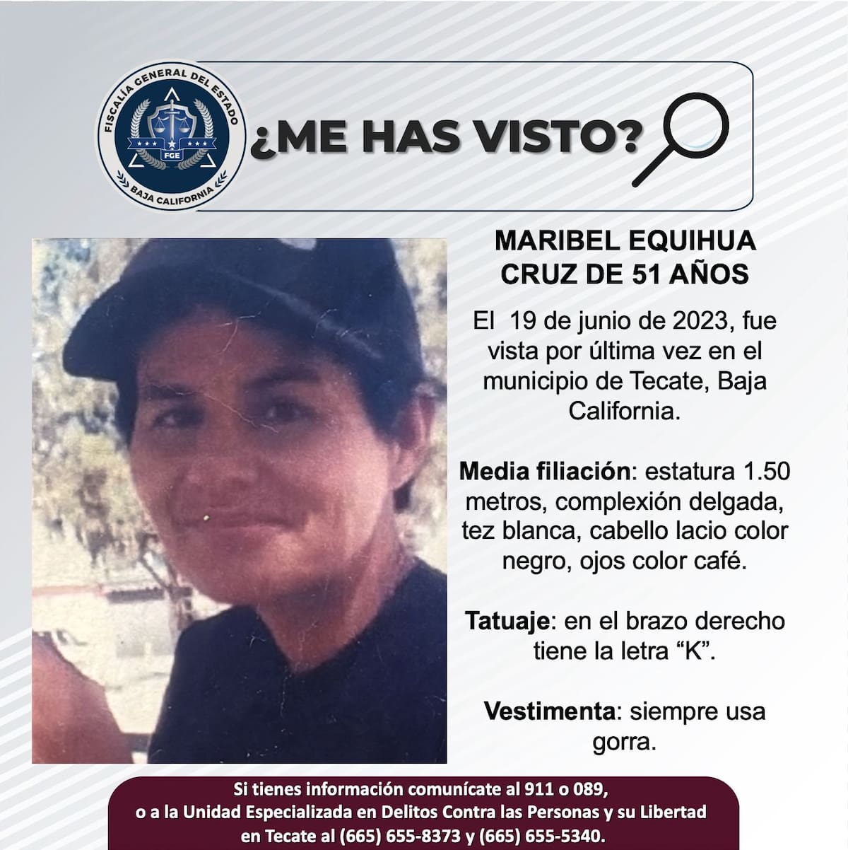 Fue vista por última vez el 19 de junio de 2023.