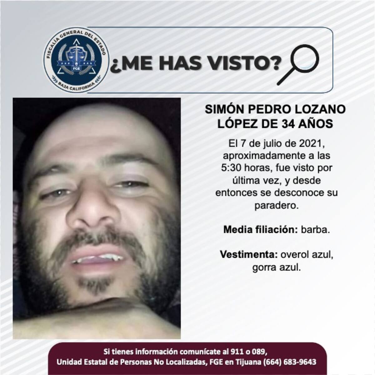 Simón Pedro Lozano López fue visto por última vez el 7 de julio de 2021.
