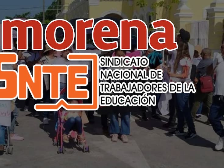Morena afilió cerca de la mitad de maestros del SNTE a su partido, señala El Reforma