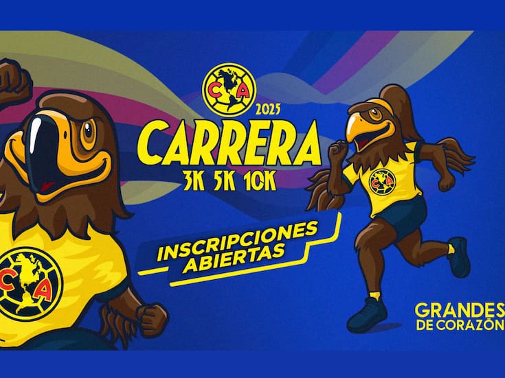 Carrera Club América 2025: fechas, inscripciones, rutas y todo lo que debes saber