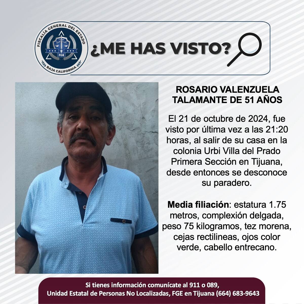 Rosario Valenzuela Talamante fue visto por última vez el 21 de octubre de 2024.