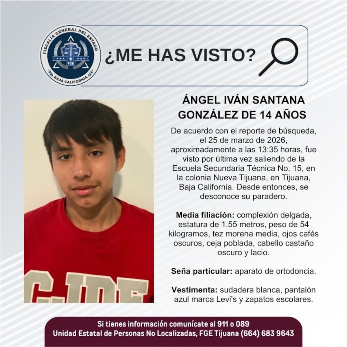 Fue visto por última vez el 25 de marzo de 2026.