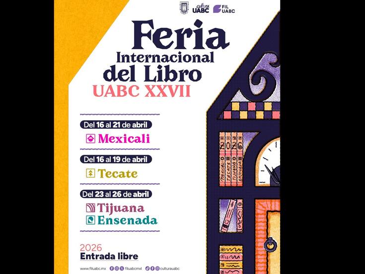 La FIL UABC vuelve en abril con actividades culturales en cuatro ciudades