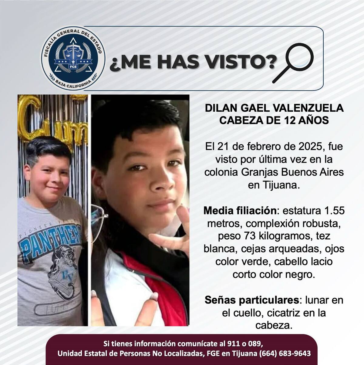 Dilan Gael Valenzuela Cabeza fue visto por última vez el 21 de febrero del 2025.