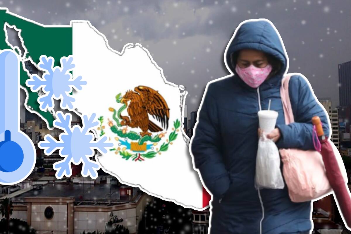 ¡Prepara tu abrigo!: Protección Civil activa alerta naranja por temperaturas de hasta 1°C este fin de semana en México