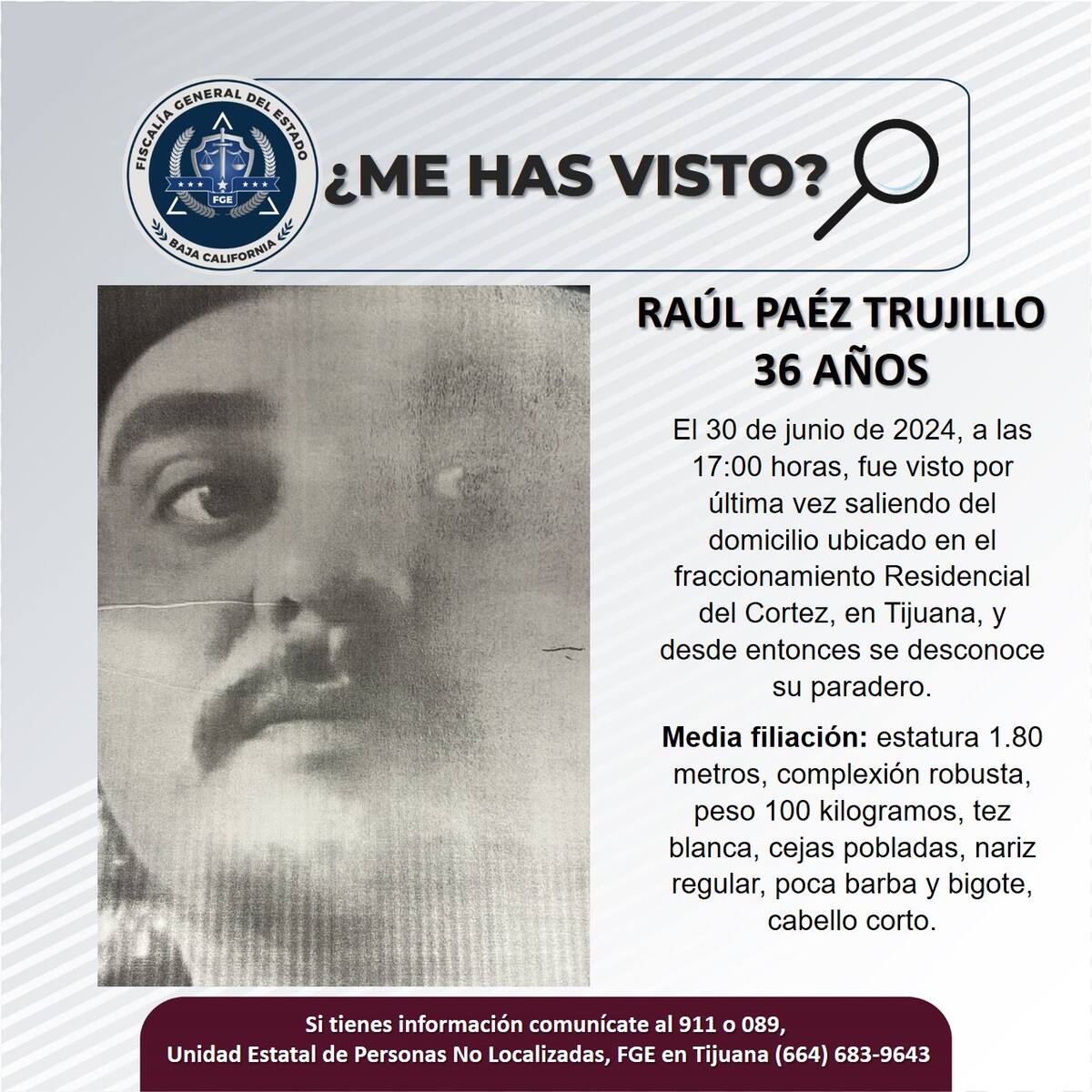 Raúl Páez Trujillo fue visto por última vez el 30 de junio de 2024.