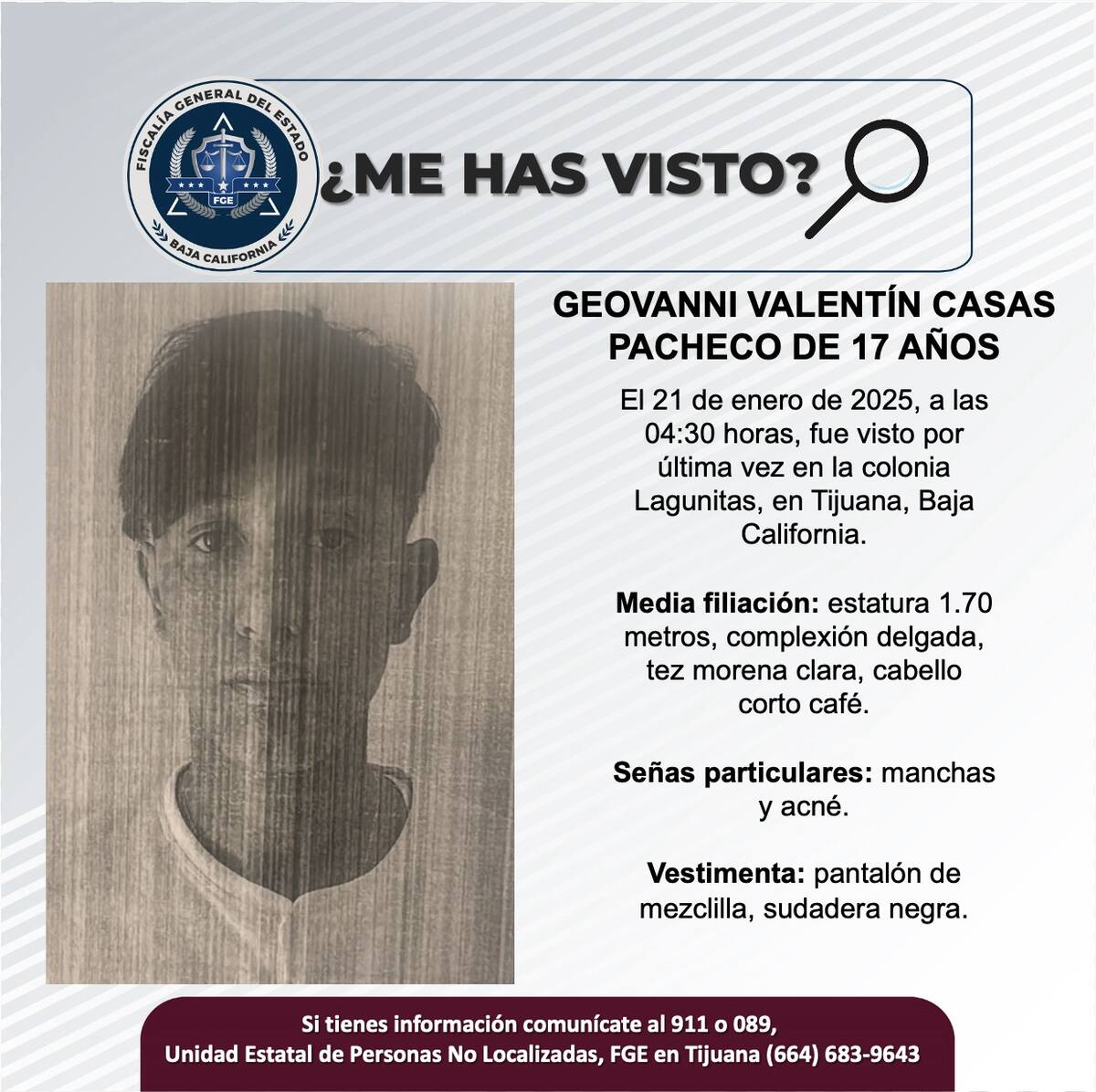 Geovanni Valentín Casas Pacheco fue visto por última vez el 21 de enero de 2025.
