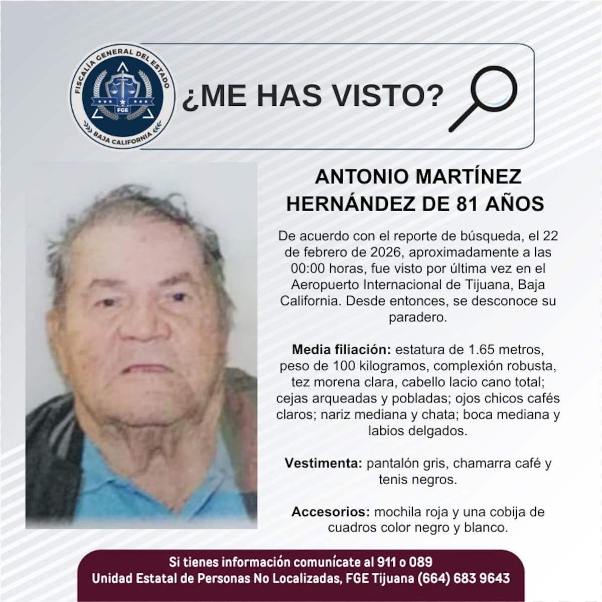 Fue visto por última vez el 22 de febrero de 2026.