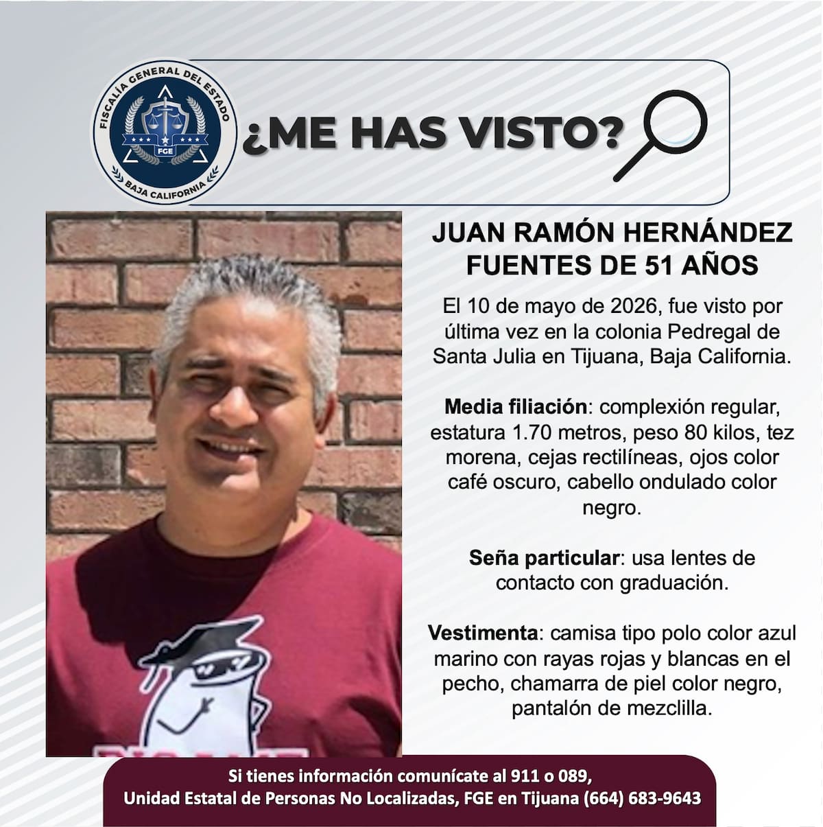 Fue visto por última vez el 10 de mayo de 2026.