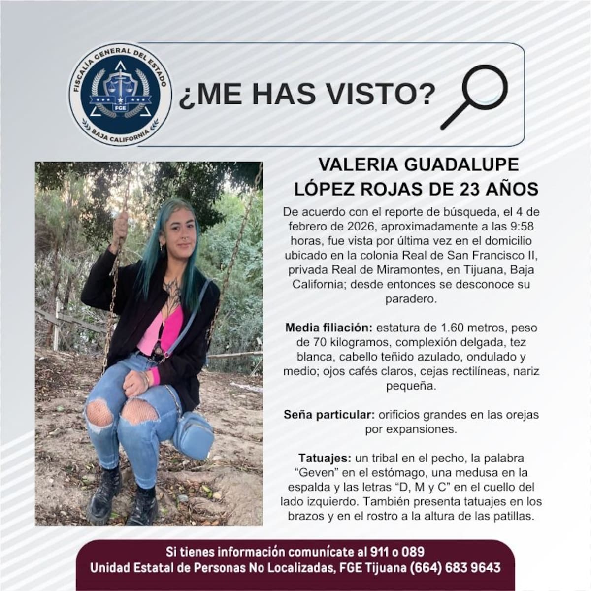 Fue vista por última vez el 4 de febrero de 2026.