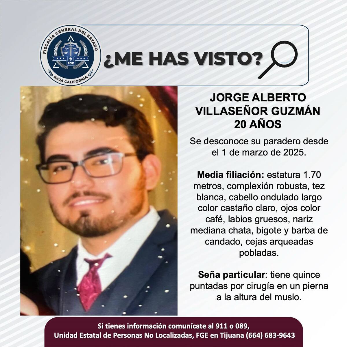 Jorge Alberto Villaseñor Guzmán fue visto por última vez el 1 de marzo del 2025.