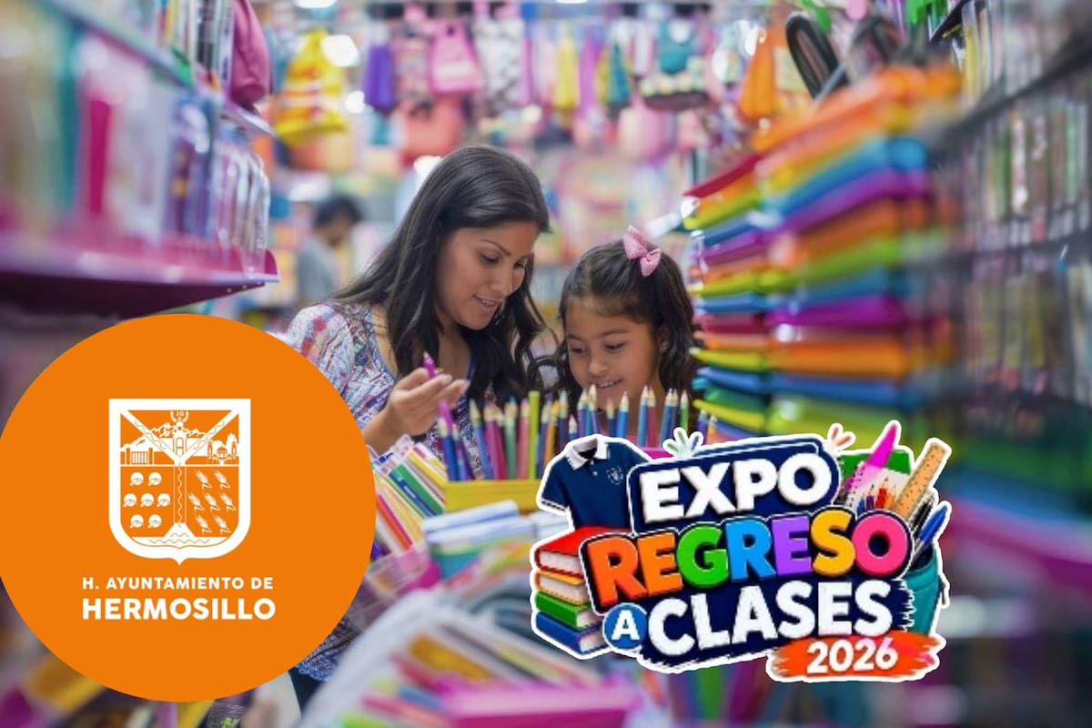 Expo Regreso a Clases 2026 reúne ofertas de hasta 30 % de 80 comercios de Hermosillo